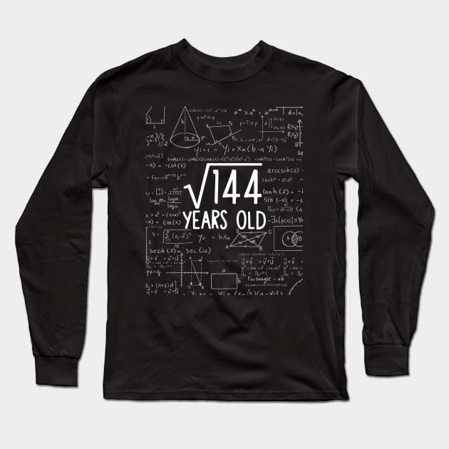 Square Root of 144: 12th Birthday 12 Years Old T-Shirt Long Sleeve T-Shirt by johnii1422